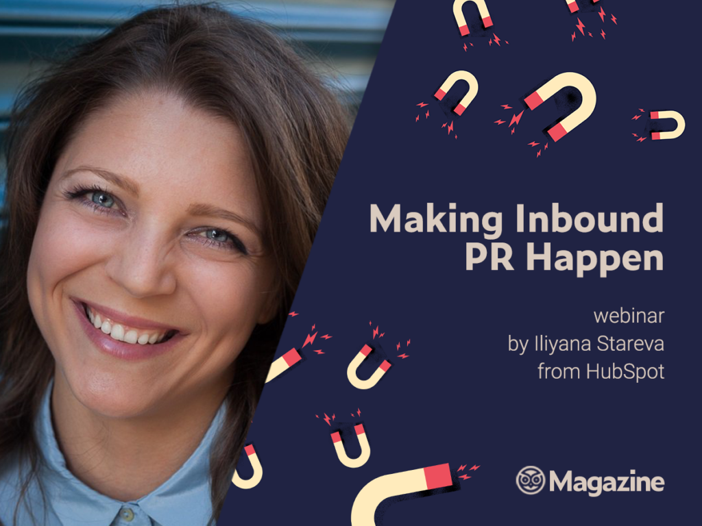 Making Inbound PR Happen – webinar by Iliyana Stareva from HubSpot